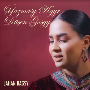 Ýazmasy Agyr Düşen Goşgy