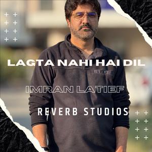 Lagta Nahi Hai Dil