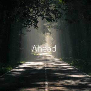 Ahead