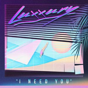 I Need You (Original Mix)