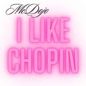 I Like Chopin