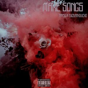Make Songs