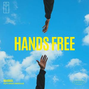 Hands Free (feat. Mwebaze)