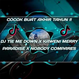DJ Tie Me Down X Kawani Merry X Paradis