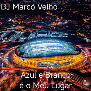 Azul e Branco é o Meu Lugar