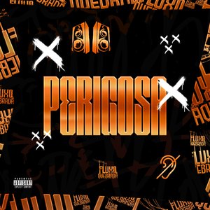 PERIGOSA