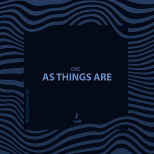 As Things Are (Original Mix)