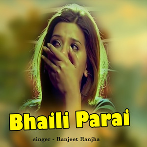 Bhaili Parai