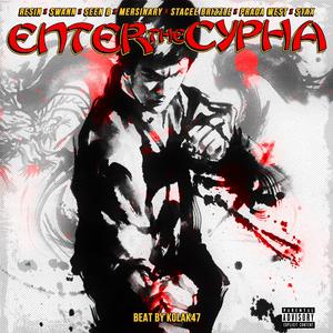 Enter Tha Cypha (feat. Seen B, Prada West, Mersinary, Stacee Brizzle & Stax)