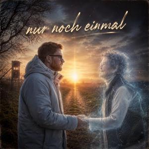 Nur noch einmal