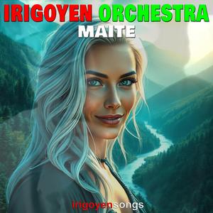 Maite (feat. Irigoyen Orchestra)