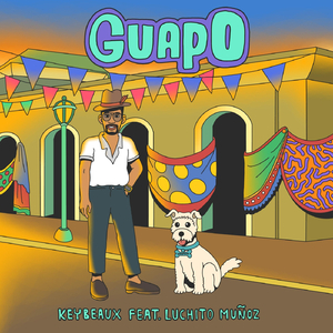 Guapo (feat. Luchito Muñoz)
