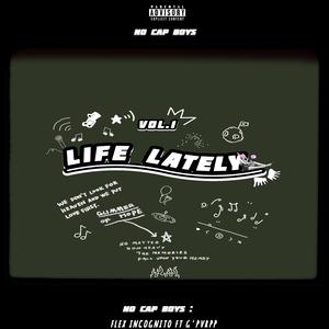 LIFE LATELY, Vol. 1 (feat. G'PVRPP')