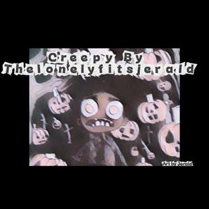 Creepy
