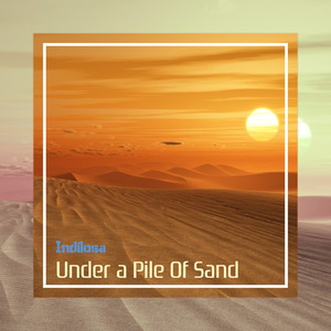 Under a Pile of Sand