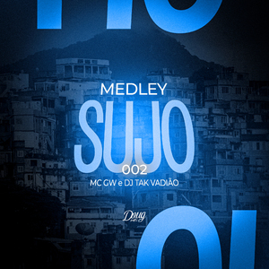 Medley Sujo 002