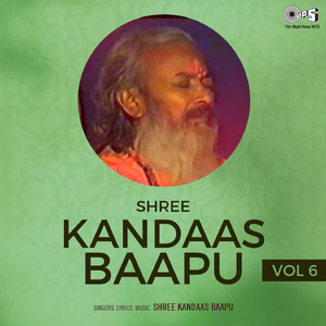Shree Kandas Bapu, Pt. 2