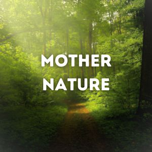 Mother Nature