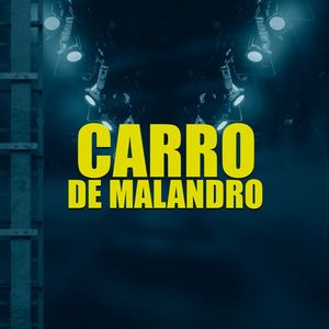 CARRO DE MALANDRO