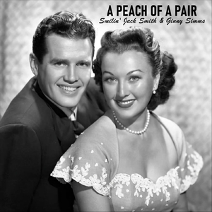 A Peach of a Pair (feat. Ginny Simms)