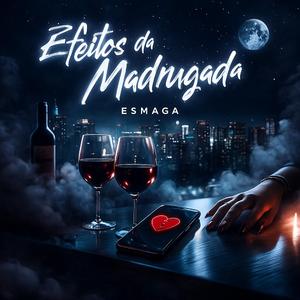 Efeitos da Madrugada