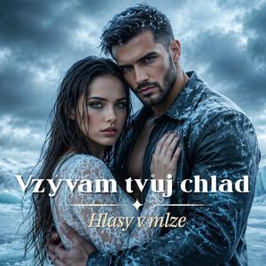 Vzývám tvůj chlad