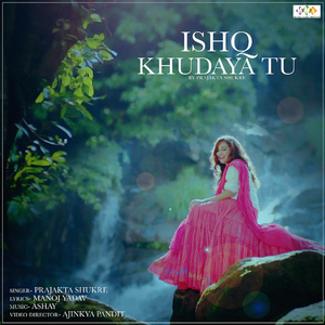 Ishq Khudaya Tu