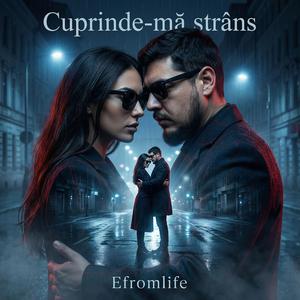 Cuprinde-mă strâns
