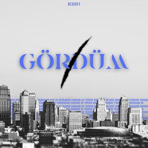 Gördüm
