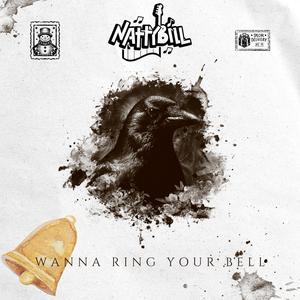 Wanna Ring Your Bell