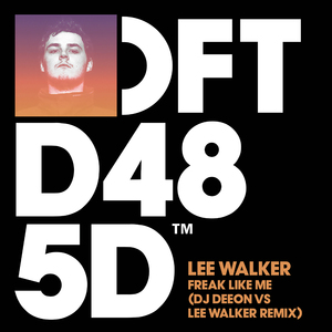 Freak Like Me (DJ Deeon vs Lee Walker Radio Edit)