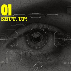 Shut.Up!