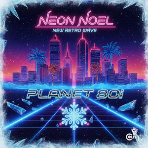 NEON NOEL (PLANET 80i ver.)