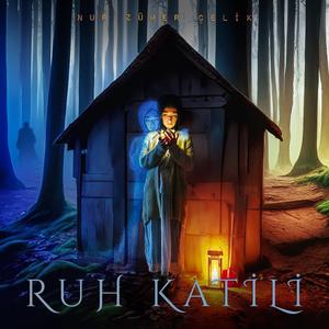 Ruh Katili (Maktülün Şarkısı)