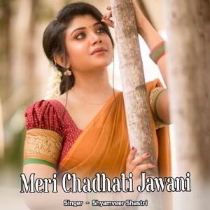 Meri Chadhati Jawani