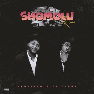 Shomolu (feat. Otega) (Remix)