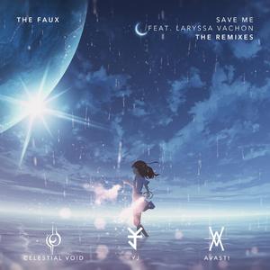 Save Me (feat. Laryssa Vachon) (Celestial Void Remix)