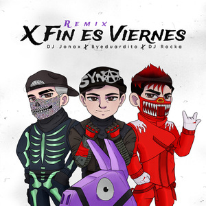 X Fin Es Viernes (Remix)