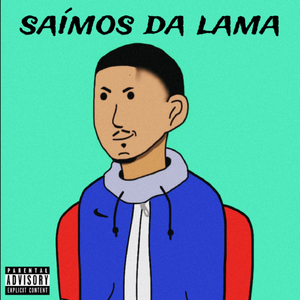 Saímos da Lama