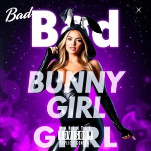 Bad Bunnygirl (feat. Delace & Sky)