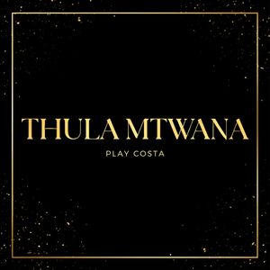 Thula Mtwana