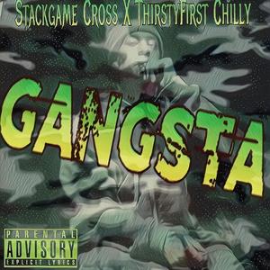 Gangsta (feat. Stackgame Cross)