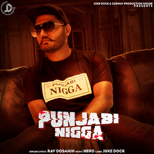 Punjabi Nigga