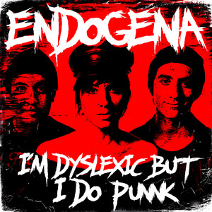 I’m Dyslexic But I Do Punk (Acoustic Version) (Acoustic)
