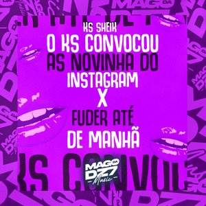 O Ks Convocou as Novinha do Instagram X Fuder Ate de Manhã