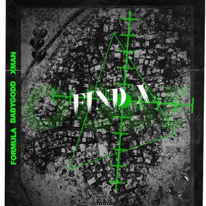 Find x (feat. BABY GODD & FORMULA)