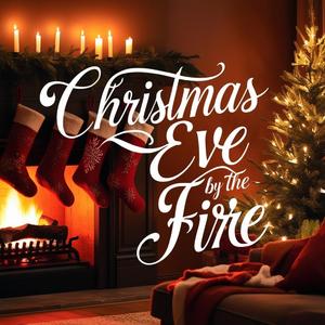 Christmas Eve by the Fire