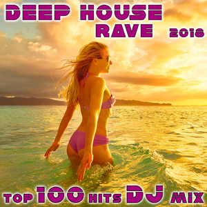 Ronin (Deep House Rave 2018 Top 100 Hits DJ Mix Edit)