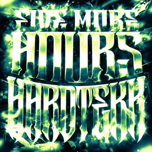 FIVE MORE HOURS HARDTEKK (SLOWED)