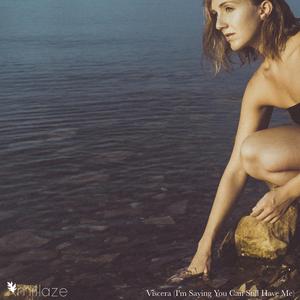 Viscera (I'm Saying You Can Still Have Me)